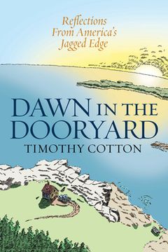 portada Dawn in the Dooryard: Reflections From the Jagged Edge of America (en Inglés)