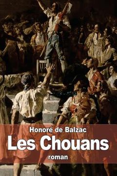 portada Les Chouans: La Bretagne en 1799 (en Francés)