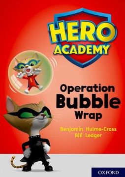 portada Hero Academy: Oxford Level 10, White Book Band: Operation Bubble Wrap (en Inglés)