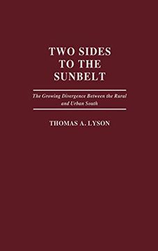 portada Two Sides to the Sunbelt: The Growing Divergence Between the Rural and Urban South (in English)