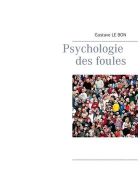 portada Psychologie des foules (in French)