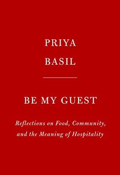portada Be my Guest: Reflections on Food, Community, and the Meaning of Hospitality (in English)