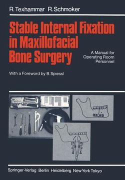portada stable internal fixation in maxillofacial bone surgery: a manual for operating room personnel (en Inglés)