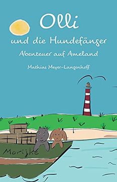 portada Olli und die Hundefänger: Abenteuer auf Ameland (in German)