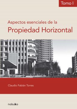 portada Aspectos Esenciales de la Propiedad Horizontal (Tomo i) (in Spanish)