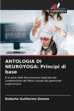 portada Antologia Di Neuroyoga: Principi di base (en Italiano)