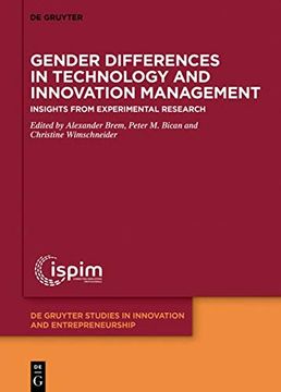 portada Gender Differences in Technology and Innovation Management: Insights From Experimental Research: 2 (de Gruyter Studies in Innovation and Entrepreneurship, 2) (en Inglés)