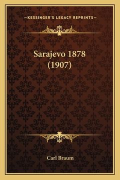 portada Sarajevo 1878 (1907) (en Alemán)