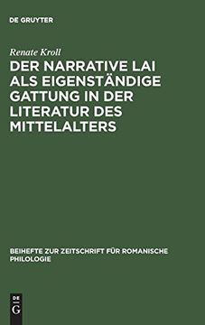 portada Der Narrative lai als Eigenst Ndige Gattung in der Literatur des Mittelalters: Zum Strukturprinzip der Aventure in den Lais (en Alemán)