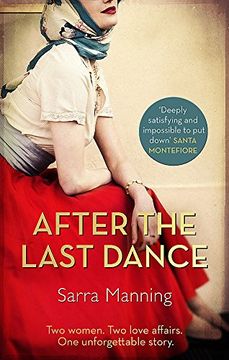portada After the Last Dance: Two women. Two love affairs. One unforgettable story