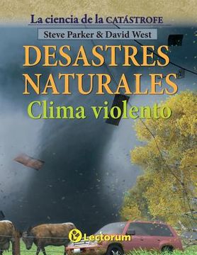 portada Desastres naturales. Clima violento (in Spanish)