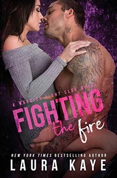 portada Fighting the Fire: 3 (Warrior Fight Club) (en Inglés)