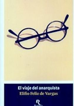 portada El Viaje del Anarquista (in Spanish)