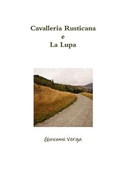 portada Cavalleria Rusticana e la Lupa (in Italian)