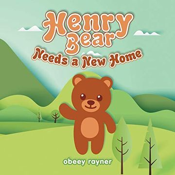 portada Henry Bear Needs a new Home (en Inglés)