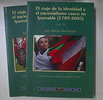 portada (2 Tomos) Viaje de la Identidad y el Nacionalismo Vasco en (in Spanish)