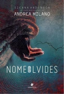 Libro Nomeolvides (Edicion de Bolsillo), Sienna Anderson, ISBN  9789874454232. Comprar en Buscalibre