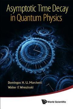 portada asymptotic time decay in quantum physics (en Inglés)