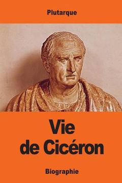 portada Vie de Cicéron (en Francés)