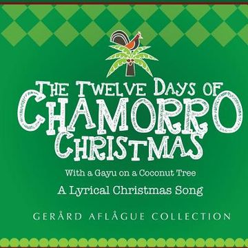 portada The Twelve Days of Chamorro Christmas: With a Gayu on a Coconut Tree (en Inglés)