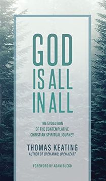 portada God is all in All: The Evolution of the Contemplative Christian Spiritual Journey (in English)