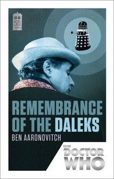 portada Doctor Who: Remembrance of the Daleks: 50th Anniversary Edition (Dr Who 50th Anniversary Collec)