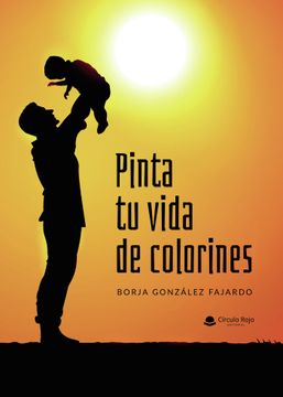 portada Pinta tu Vida de Colorines (in Spanish)