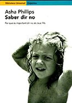 portada Saber dir no: Per que es Important dir no als Teus Fills (in Catalá)