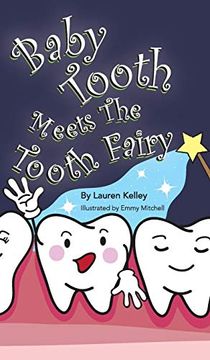 portada Baby Tooth Meets the Tooth Fairy (Hardcover) (Baby Tooth Dental Books) (en Inglés)