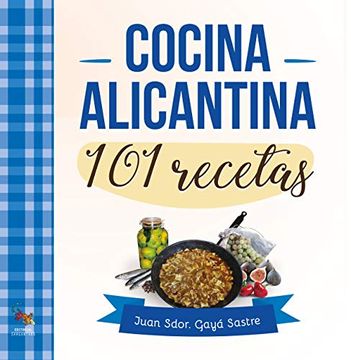 portada Cocina Alicantina 101 Recetas