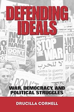 portada Defending Ideals: War, Democracy, and Political Struggles