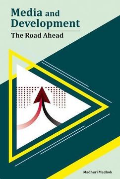 portada Media and Development: The Road Ahead (en Inglés)