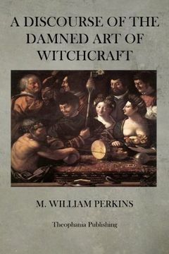 portada A Discourse of the Damned Art of Witchcraft