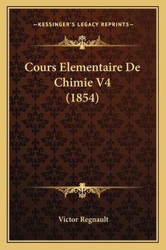 portada Cours Elementaire De Chimie V4 (1854) (in French)