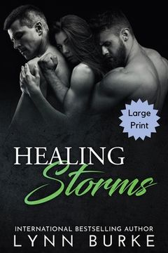 portada Healing Storms Large Print: A Steamy MMF Menage Romance (en Inglés)
