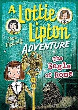portada The Eagle of Rome (The Lottie Lipton Adventures) (en Inglés)