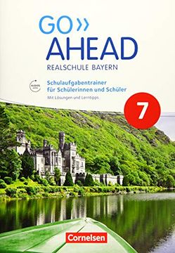 portada Go Ahead - Ausgabe für Realschulen in Bayern - Neue Ausgabe: 7. Jahrgangsstufe - Schulaufgabentrainer: Mit Audios Online und Lösungen