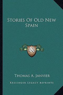 portada stories of old new spain (en Inglés)