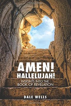 portada Amen! Hallelujah!: Insights into the Book of Revelation
