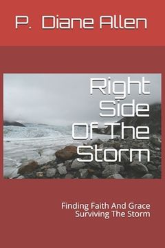 portada Right Side Of The Storm: Finding Faith And Grace Surviving The Storm