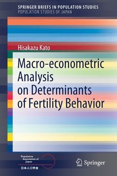 portada Macro-Econometric Analysis on Determinants of Fertility Behavior (en Inglés)