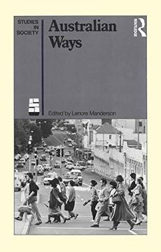 portada Australian Ways: Anthropological Studies in an Industrialised Society (en Inglés)