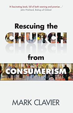 portada Rescuing the Church From Consumerism (en Inglés)