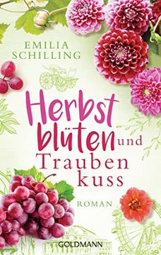 portada Herbstblüten und Traubenkuss: Roman (en Alemán)