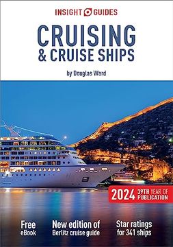 portada Insight Guides Cruising & Cruise Ships 2024 (Cruise Guide With Free Ebook) (Insight Guides Cruise Guide) (en Inglés)