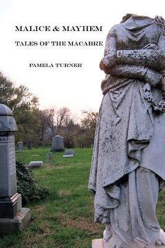portada Malice and Mayhem: Tales of the Macabre (en Inglés)