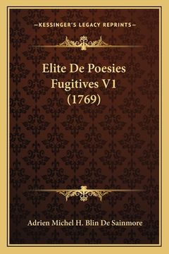 portada Elite De Poesies Fugitives V1 (1769) (en Francés)