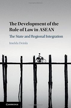 portada The Development of the Rule of Law in ASEAN: The State and Regional Integration