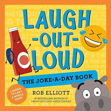 portada Laugh-Out-Loud: The Joke-A-Day Book: A Year of Laughs (Laugh-Out-Loud Jokes for Kids) (en Inglés)