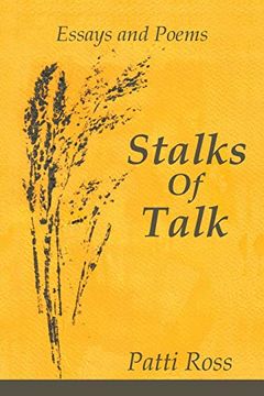 portada Stalks of Talk: Essays and Poems (en Inglés)